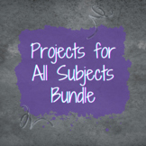 Projects for All Subjects Bundle