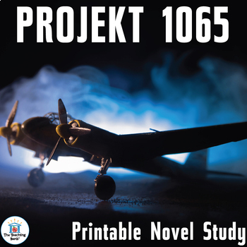 Preview of Projekt 1065 Novel Study Book Unit Printable Version
