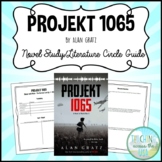 Projekt 1065 by Alan Gratz Novel Study/Literature Circle Guide
