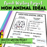 Projet d'écriture: Mon animal idéal/My Ideal Pet Writing