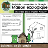 Projet de maison écologique (Grade 5 Ontario FRENCH Science)