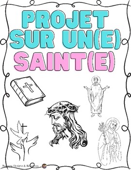 Preview of Projet sur un(e) Saint(e) en Français/Saint Project in French