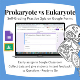 Prokaryote vs Eukaryote | Distance Learning Google Form Di