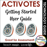 Promethean Activotes Assessment User Guide for the Classroom