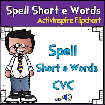 Preview of Promethean  CVC Words Spell Short e & Little Book