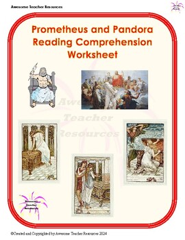 Preview of Prometheus and Pandora Reading Comprehension Worksheet