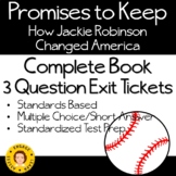Promises to Keep - 3 Question Exit Tickets for ENTIRE book