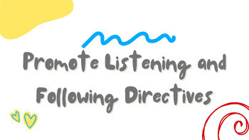 Preview of Promoting Listening and Following Directives - Behavior Professional Development