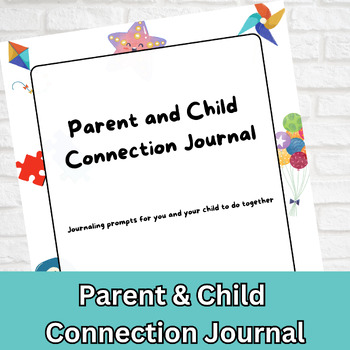 Preview of Prompted Parent Child Interactive Journal Printable