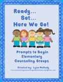Prompts to Begin Elementary Counseling Groups
