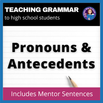 Preview of Pronoun Antecedent Agreement Lesson For High School Students