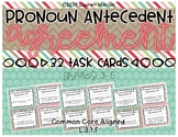 Pronoun Antecedent Agreement Task Cards - L.3.1.F