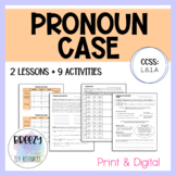 Pronoun Case - CCSS L.6.1a