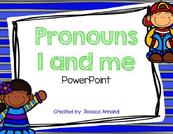 Preview of Pronoun I and Me powerpoint