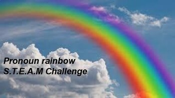 Preview of Pronoun Rainbow S.T.E.A.M challenge