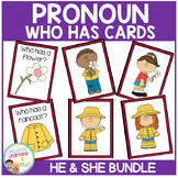Pronoun Who Has Cards Bundle He & She