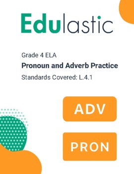 Preview of Pronoun and Adverb Practice - 4th Grade ELA