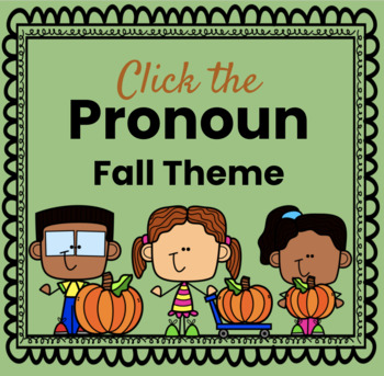 Preview of Pronouns Digital Boom Cards™ Task Cards (Fall Theme)