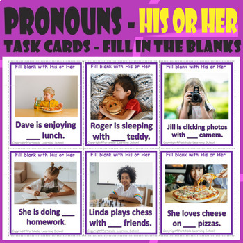 Pronouns His Or Her Fill In The Blanks Task Cards With Real Images