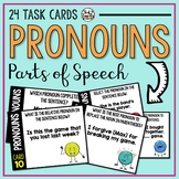 Pronouns Parts of Speech Task Cards