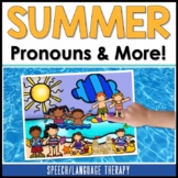 Speech Therapy Summer Pronouns, Spatial Concepts, & Posses