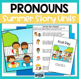 Pronouns Summer Story Units