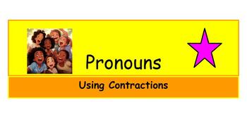 Preview of Pronouns:  using contractions