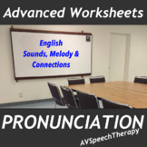 Pronunciation:English Sounds, Melody & Connections, Advanc