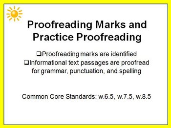 Preview of Proofreading Marks and Practice 6th 7th 8th PowerPoint w.6.5 w.7.5 w.8.5