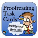 Proofreading Task Cards and Google Slides