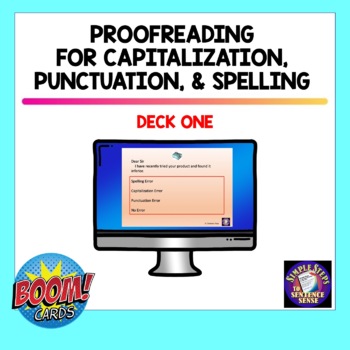 Preview of PROOFREADING for SPELLING PUNCTUATION and CAPITALIZATION | BOOM Cards Deck 1