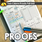 Proofs: Full Unit - Teaching Two-Column Geometry Proof Writing