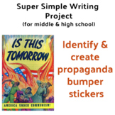 Propaganda Bumper Stickers (middle & high school, 8th, 9th