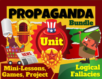 Preview of Propaganda Bundle | Propaganda Techniques | Logical Fallacies | Lessons | Games