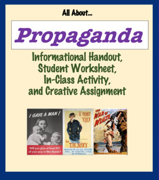 Preview of Propaganda Unit - Handout, worksheet, activity, creative project