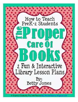 Preview of Proper Care of Books (Two Library Lesson Plans)