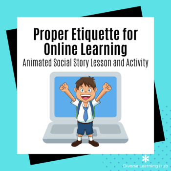 Preview of Distance Learning Etiquette for Special Ed Social Story and Activities Bundle