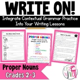 Proper Nouns- Grammar In Context Writing Lessons for 2nd /