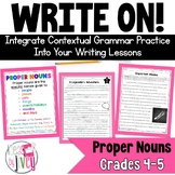 Proper Nouns- Grammar In Context Writing Lessons for 4th /