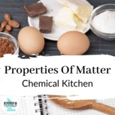 Properties Of Matter (Chemical Kitchen Storyline Bundle)