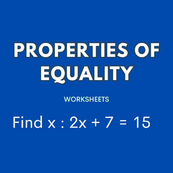 Preview of Properties of Equality Worksheet | with answers