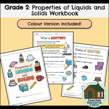 Properties of Liquids and Solids Workbook (Grade 2 Ontario Science)