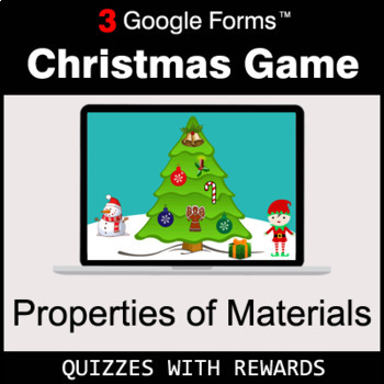 Properties of Materials | Christmas Decoration Game | Google Forms