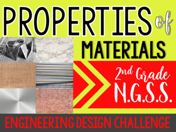 Preview of Properties of Materials NGSS-Engineering STEM Challenge! -(2-PS1)(2-ETS1)