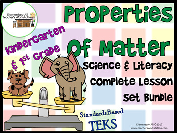 Preview of Properties of Matter:Complete Lesson Set Bundle Kindergarten & 1st (TEKS)
