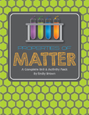 Properties of Matter Complete Unit
