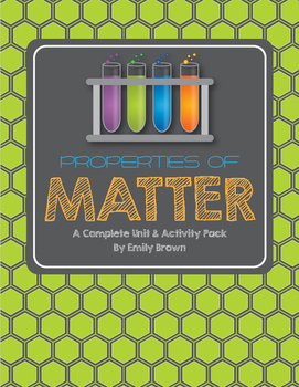 Preview of Properties of Matter Complete Unit