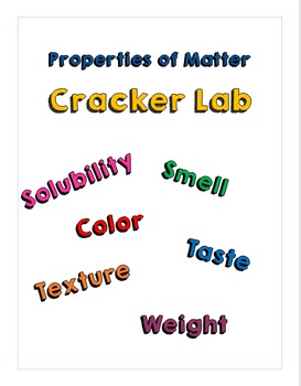 Preview of Properties of Matter Cracker Lab