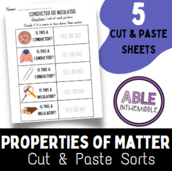 Preview of Properties of Matter Cut & Paste Worksheets | Sorts