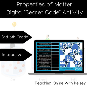 Preview of Physical Properties of Matter Activity, Digital Secret Code Activity